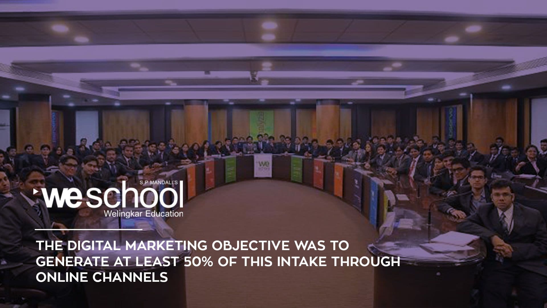 We School the digital marketing objective